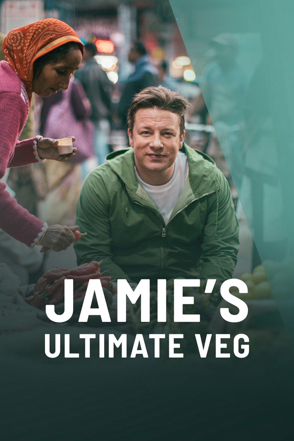ภาพจากสารคดี Jamie's Ultimate Veg สุดยอดจานผักรอบโลก